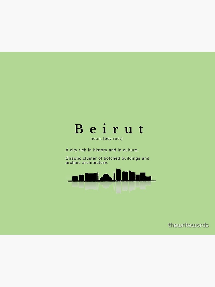 The Definition of Beirut by thewritewords