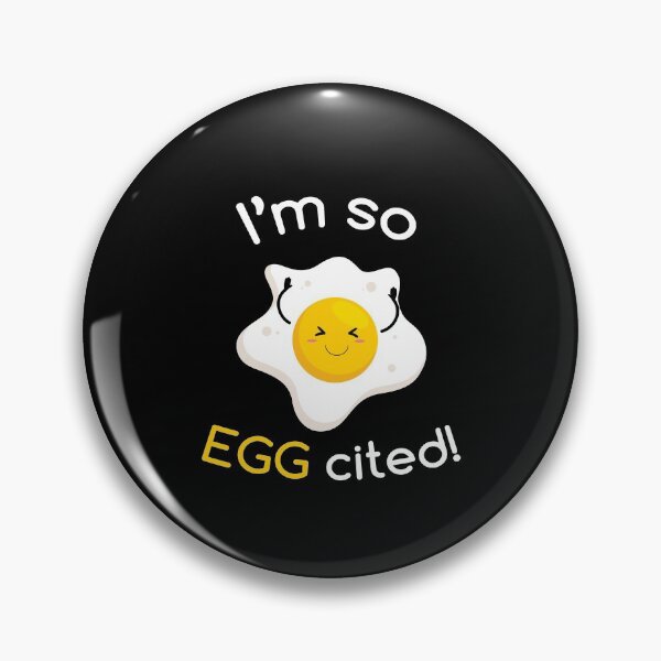Item preview, I'm So Eggcited! designed and sold by pintsandquarts.