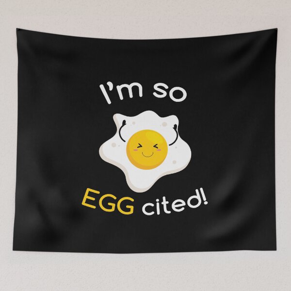 Item preview, I'm So Eggcited! designed and sold by pintsandquarts.