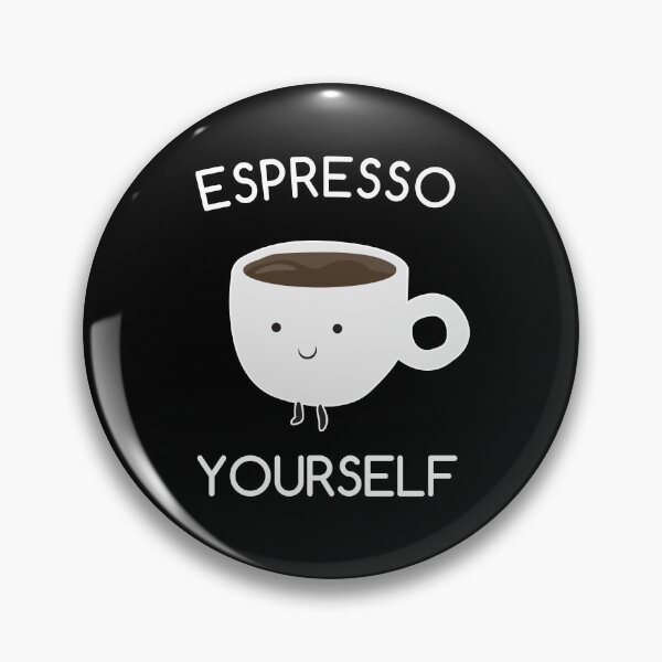 Item preview, Espresso Yourself designed and sold by pintsandquarts.