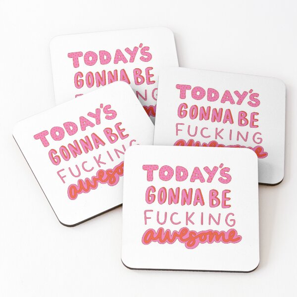 Item preview, today's gonna be awesome - typography todays gonna be fucking awesome designed and sold by cameronbaba.