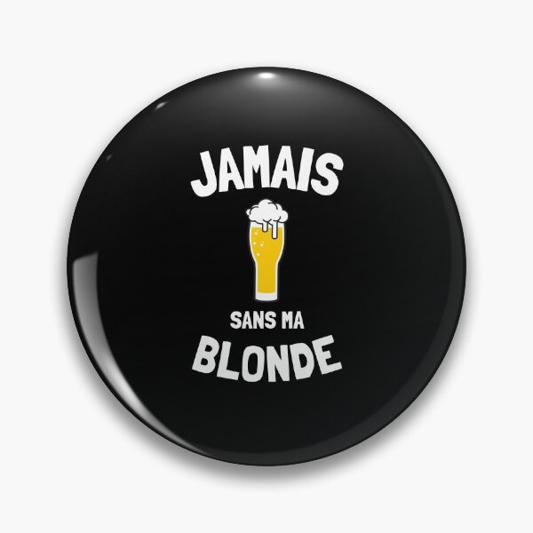 Item preview, Never without my blonde humor beer birthday designed and sold by joozybart.