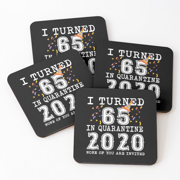 Item preview, Birthday present 65 years old in quarantine no one is invited designed and sold by ElBeDesigns.