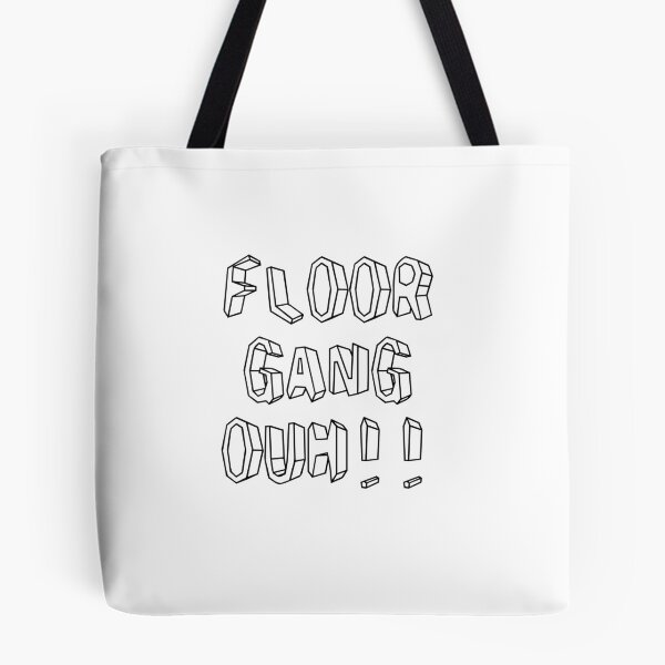 Item preview, Floor Gang OUH!  designed and sold by Raizenyzer10.