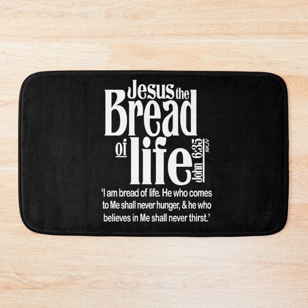 Item preview,  jesus the bread of life john 6 35 designed and sold by PUNCH ME IN SHOP.
