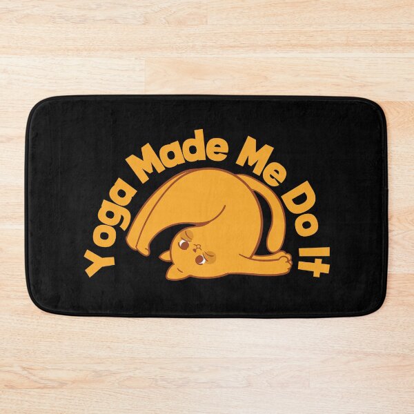 Item preview, YOGA MADE ME DO IT Funny Quote Meme Design designed and sold by LevelUpMerch.