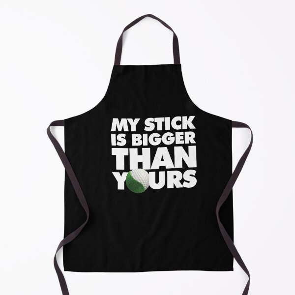 Item preview, My stick is bigger than yours Funny Golfer saying Quote designed and sold by elhefe.