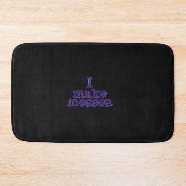 Item preview, I make messes. designed and sold by DianeBP.