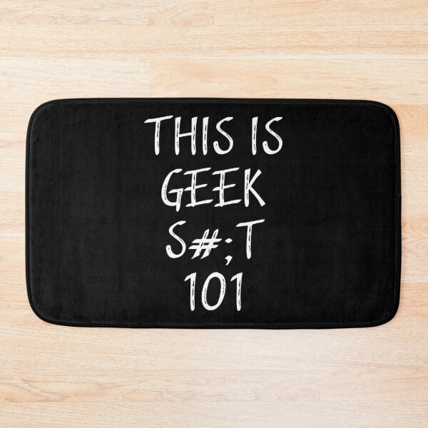 Item preview, This is geek is shit 101 designed and sold by Catsloversdotme.
