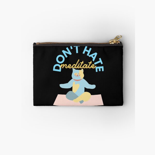 Item preview, DON'T HATE MEDITATE Funny Quote Meme Design designed and sold by LevelUpMerch.
