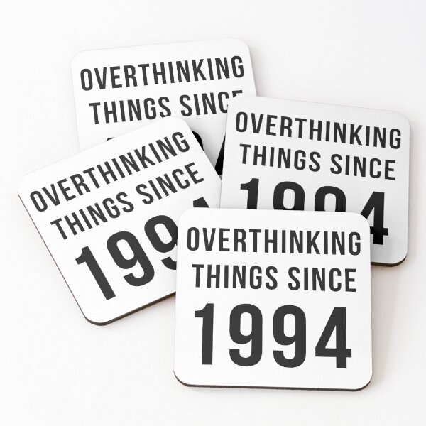 Item preview,  Overthinking Things Since 1994 Funny Text designed and sold by A. P..
