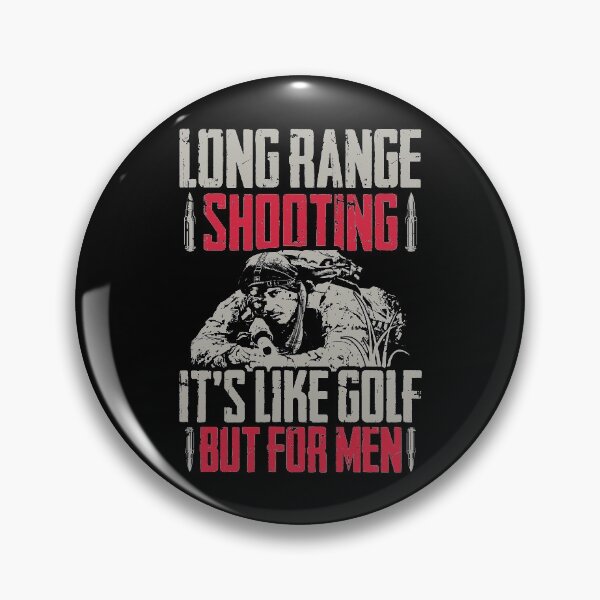 Item preview, Long Range Shooting It's Like Golf But For Men designed and sold by Nailgun.