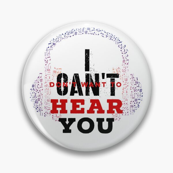 Item preview, I Can't Hear You - Headphones and Music Lovers designed and sold by PacificStreams.