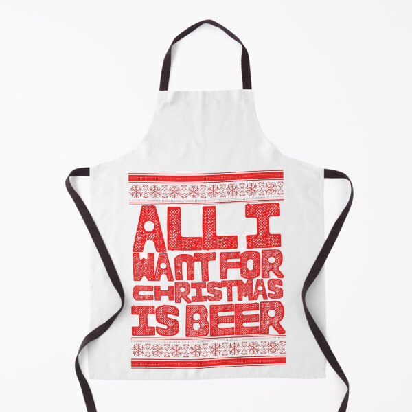 Item preview, All I Want For Christmas Is Beer designed and sold by m95sim.