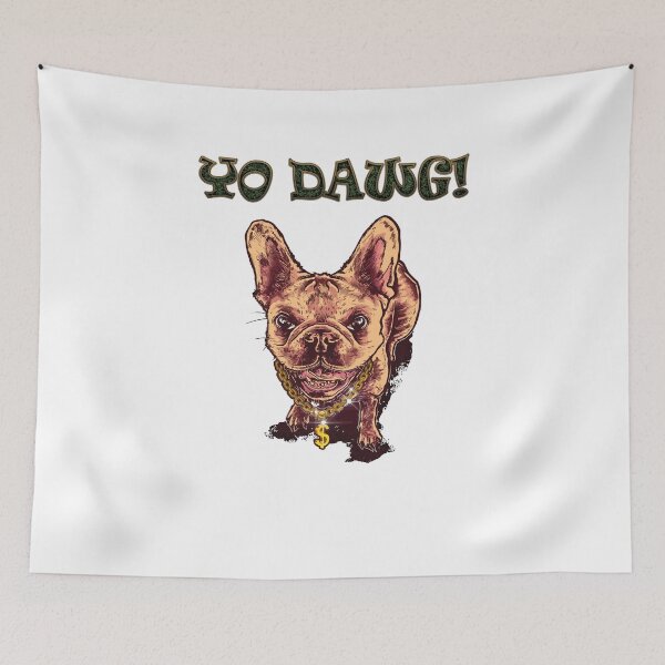 Item preview, Bulldog | Yo Dawg designed and sold by Phate86.