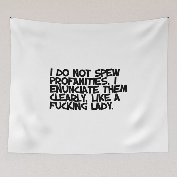 Item preview, I Do Not Spew Profanities. I Enunciate Them designed and sold by Profashionall.
