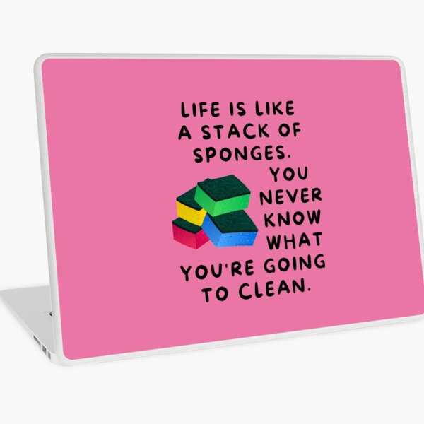 Item preview, Life is Like a Stack of Sponges Housekeeping Humor designed and sold by SavvyCleaner.