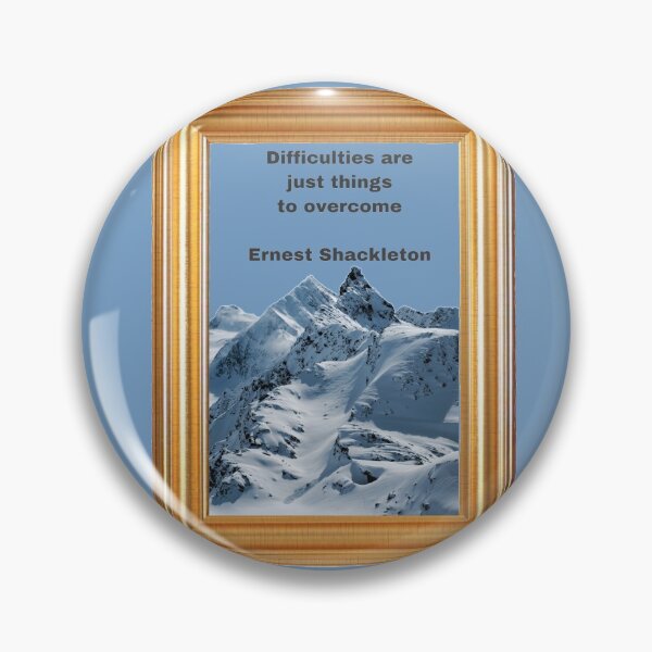 Item preview, Quote by Ernest Shackleton designed and sold by Pelikancrazy.