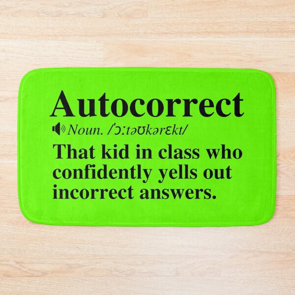 Item preview, Funny Autocorrect Definition designed and sold by mind-illusions.