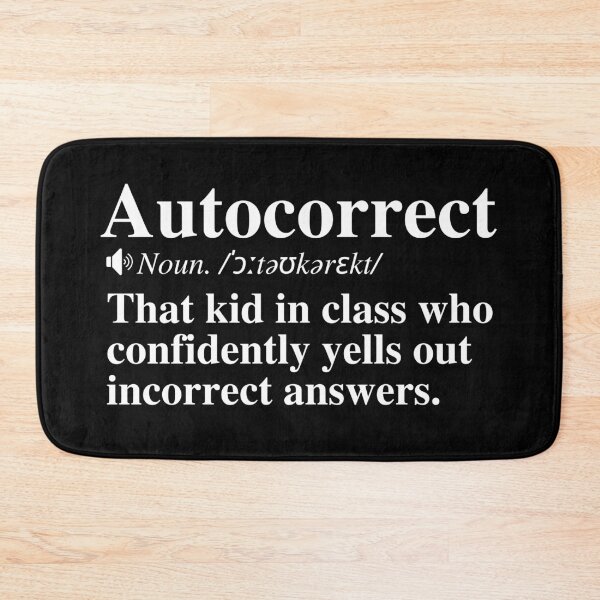 Item preview, Funny Autocorrect Definition designed and sold by mind-illusions.
