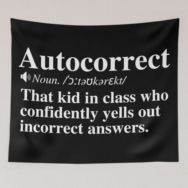 Item preview, Funny Autocorrect Definition designed and sold by mind-illusions.