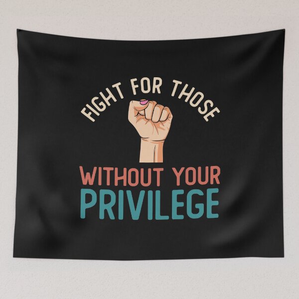 Item preview, Fight For Those Without Your Privilege Inspirational Quote designed and sold by alenaz.