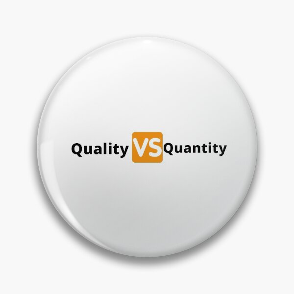 Item preview, Quality Vs. Quantity designed and sold by POSITIVE4EVA.