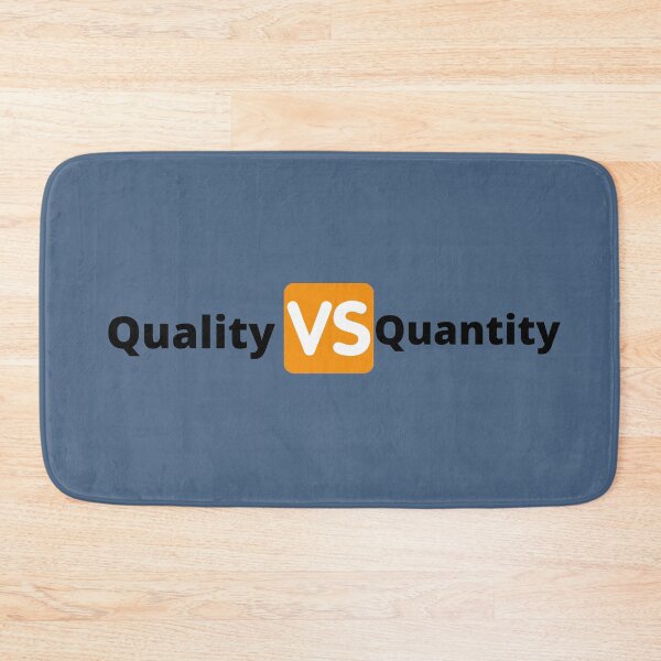 Item preview, Quality Vs. Quantity designed and sold by POSITIVE4EVA.