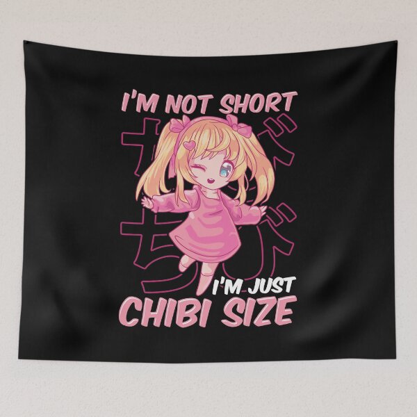 Item preview, I'm Not Short I'm Just Chibi Size Cute Anime Girl designed and sold by perfectpresents.