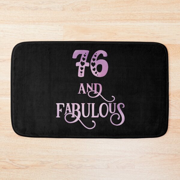Item preview, Women 76 Years Old And Fabulous 76th Birthday Party print designed and sold by Grabitees.