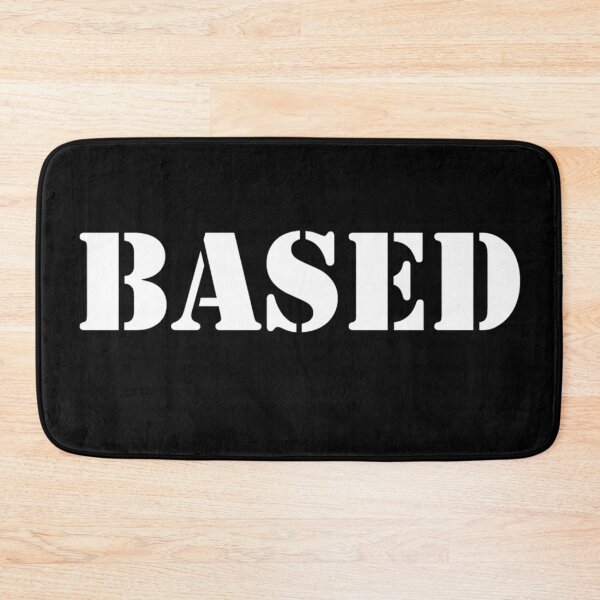 Item preview, BASED designed and sold by OnlyTheBest4U.