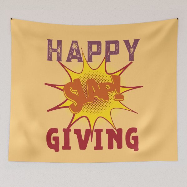 Item preview, Happy Slapsgiving designed and sold by EvaWolf.
