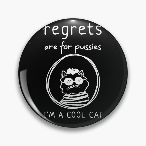Item preview, Regrets are for Pussies designed and sold by Spicy Chilli.