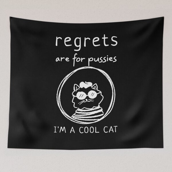 Item preview, Regrets are for Pussies designed and sold by Spicy Chilli.