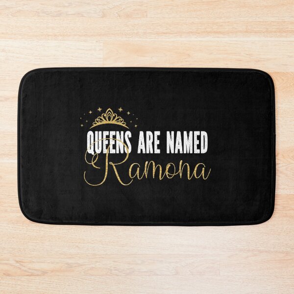 Item preview, Queens Are Named Ramona Personalized First Name Girl product designed and sold by Grabitees.