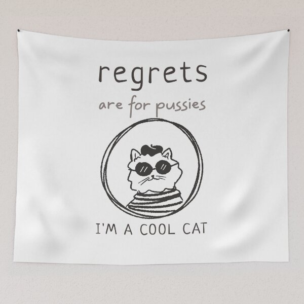 Item preview, Regrets are for Pussies designed and sold by Spicy Chilli.