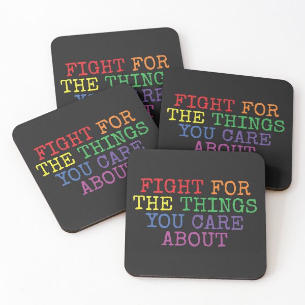 Item preview, Fight For The Things You Care About designed and sold by SweetLog.