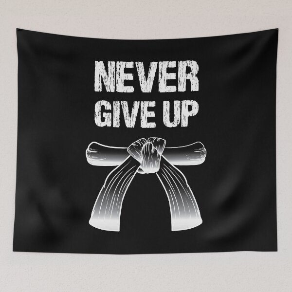 Item preview, Never Give Up Motivational Karate Taekwondo Jiu Jitsu Combat Dobok Black Belt Fight Fist Belter Warrior Wrestling designed and sold by shirti.