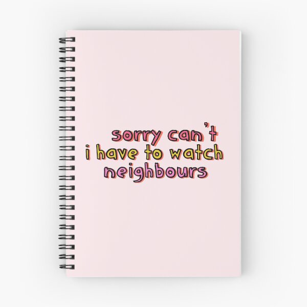 Item preview, Sorry Can't I Have to Watch Neighbours designed and sold by holbytv.