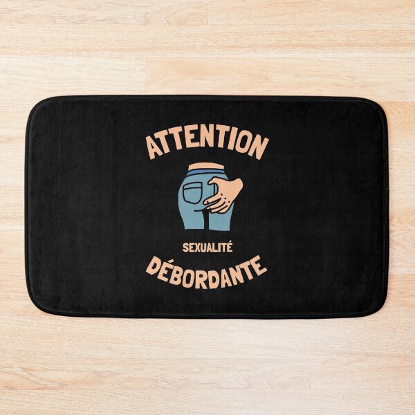 Item preview, Attention overflowing sexuality humor sex funny designed and sold by joozybart.
