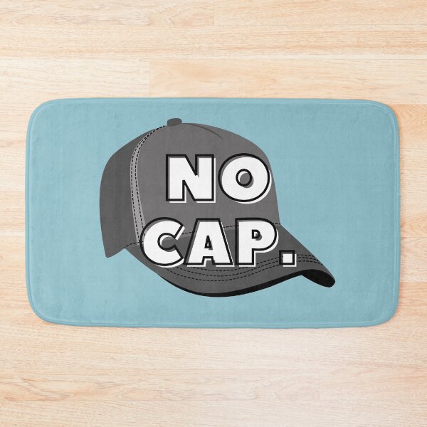 Item preview, No Cap designed and sold by Cosmic Dust.