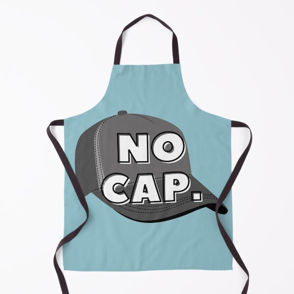 Item preview, No Cap designed and sold by Cosmic Dust.