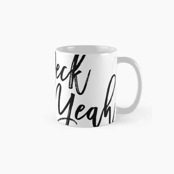 Heck Yeah Classic Mug