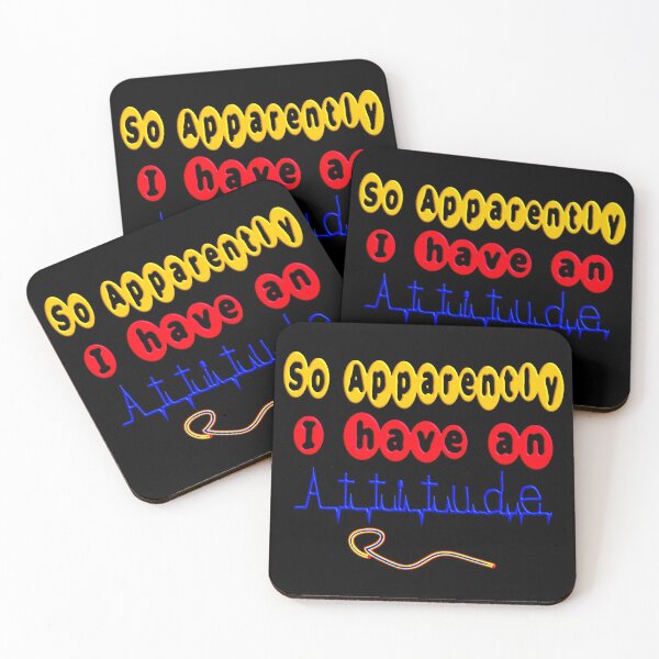 Item preview,  SO APPARENTLY I HAVE AN ATTITUDE FUNNY SARCASTIC designed and sold by Ralek.