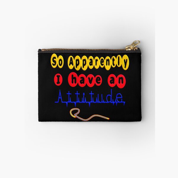 Item preview,  SO APPARENTLY I HAVE AN ATTITUDE FUNNY SARCASTIC designed and sold by Ralek.