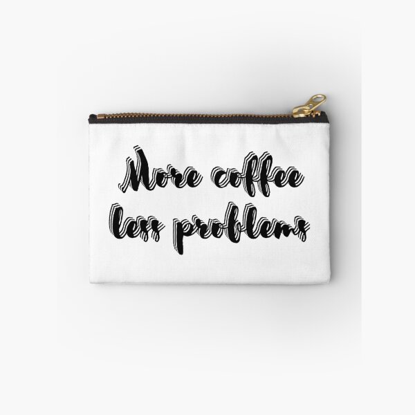 Item preview, More coffee less problems designed and sold by LeftoRight.