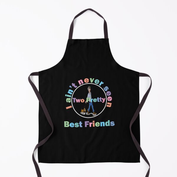 Item preview, I Aint Never Seen Two Pretty Best Friends designed and sold by Custom Crest.