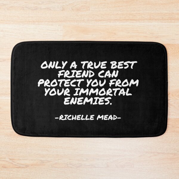 Item preview, Richelle Mead - Only a true best friend can protect you from your immortal enemies. designed and sold by appleofyoureye.