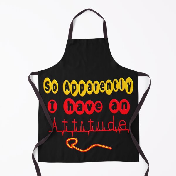 Item preview,  SO APPARENTLY I HAVE AN ATTITUDE FUNNY SARCASTIC designed and sold by Ralek.