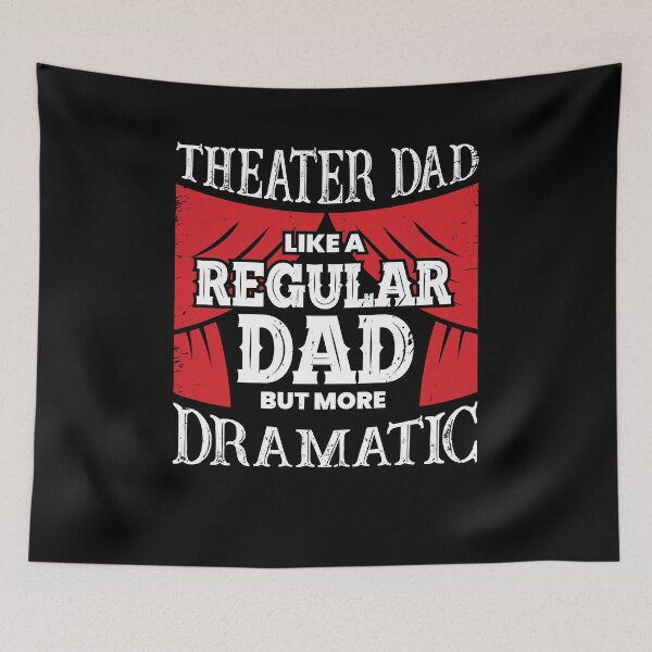 Item preview, Funny Theater Dad Actor Father Gift designed and sold by Marcid95.
